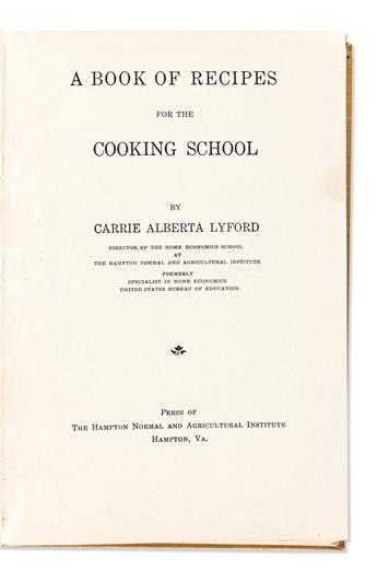 Lyford, Carrie Alberta (1878-1954) A Book of Recipes for the Cooking School.